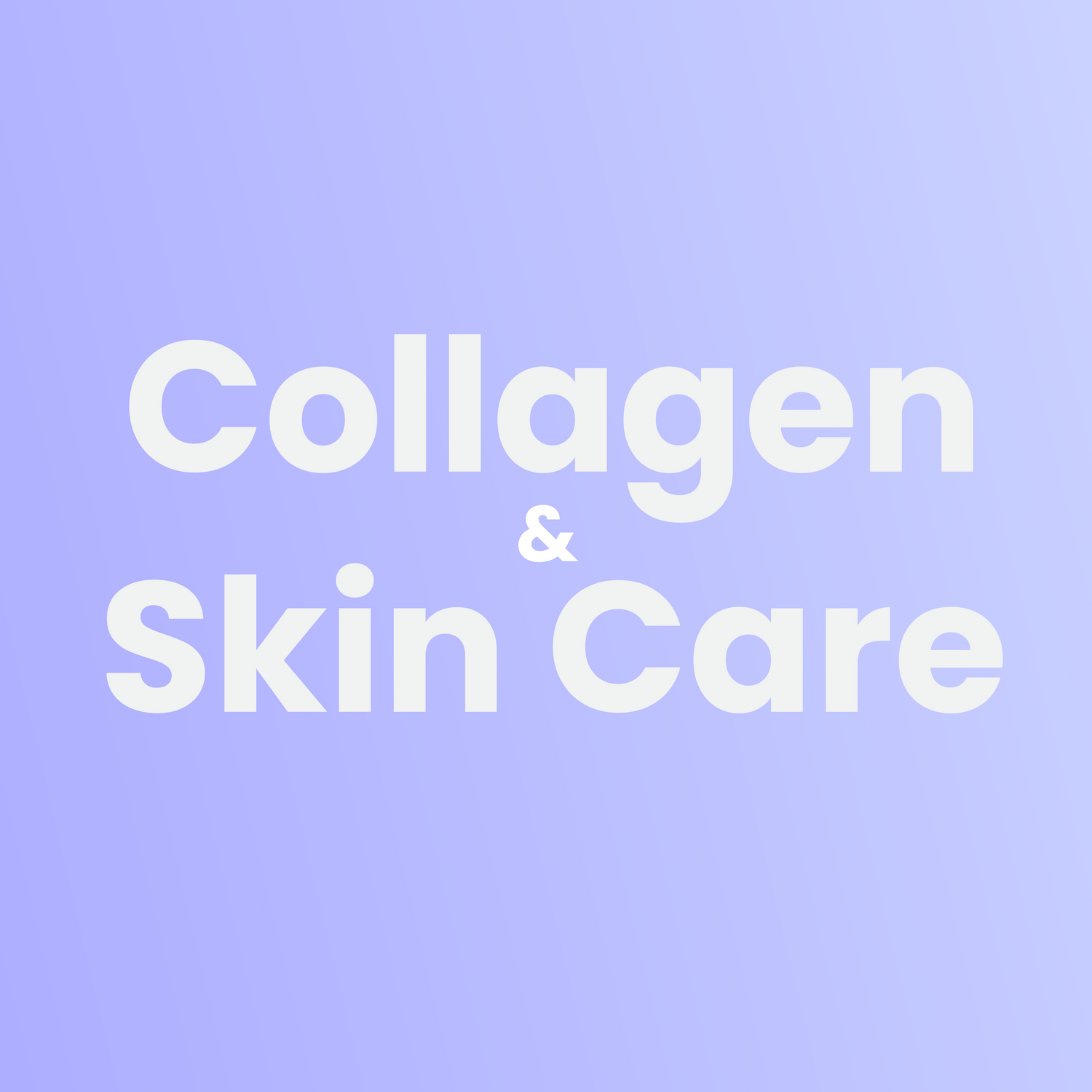 Collagen & Skin Care